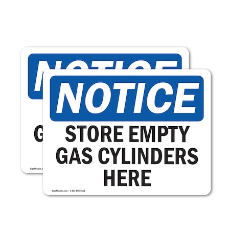 Signmission Store Empty Gas Cylinders Here OSHA Notice Sign, Vinyl Decal, 5in W x 3.5in L, 2PK OS-2PACK-NS-D-35-L-16627